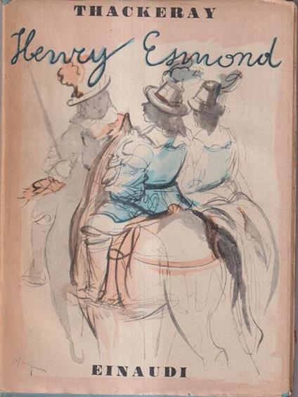 La storia di Henry Esmond - William M. Thackeray - copertina