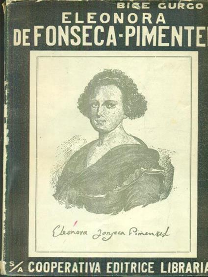 Eleonora de Fonseca Pimentel - Bice Gurgo - copertina