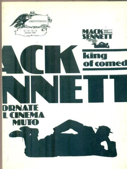 Mack Sennett king of comedy - Livio Jacob - copertina