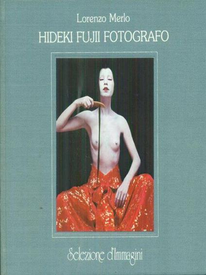 Hideki Fujii Fotografo - Lorenzo Merlo - copertina