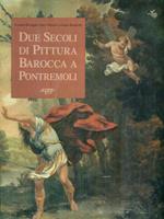 Due secoli di pittura Barocca a Pontremoli