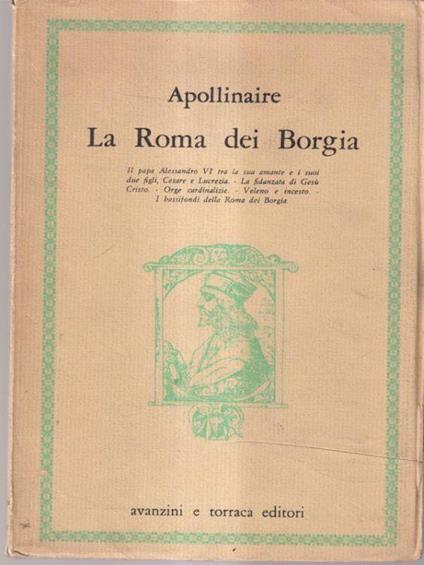 La Roma dei Borgia - Guillaume Apollinaire - copertina