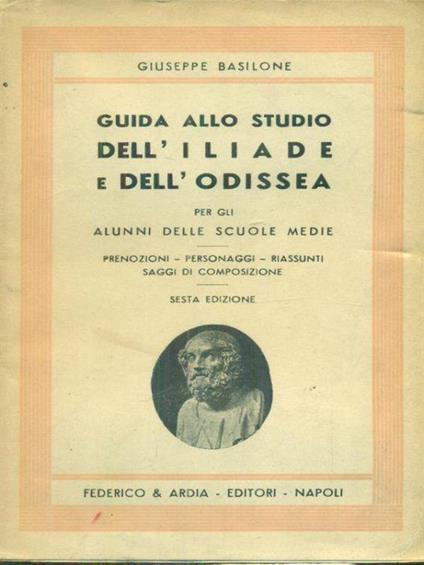 Guida allo studio dell'Iliade e dell'Odissea - Giuseppe Basilone - copertina