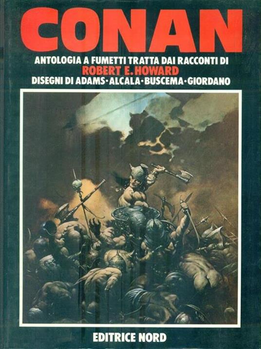 Conan. Antologia a fumetti tratta dai racconti - Robert E. Howard - copertina