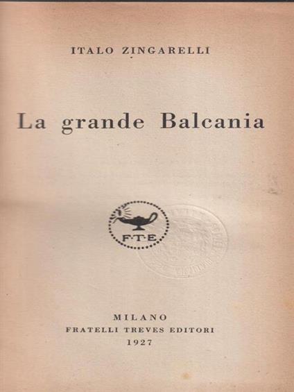 Las grande Balcania - Italo Zingarelli - copertina