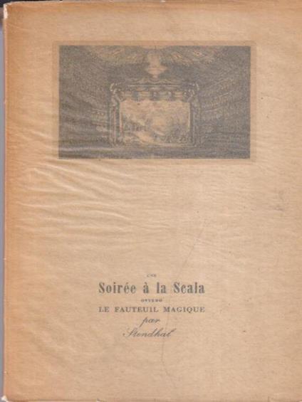 Une soiree a la Scala ovvero le fauteuil magique - Stendhal - copertina