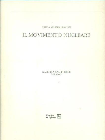 Il movimento nucleare  - Martina Corgnati - copertina
