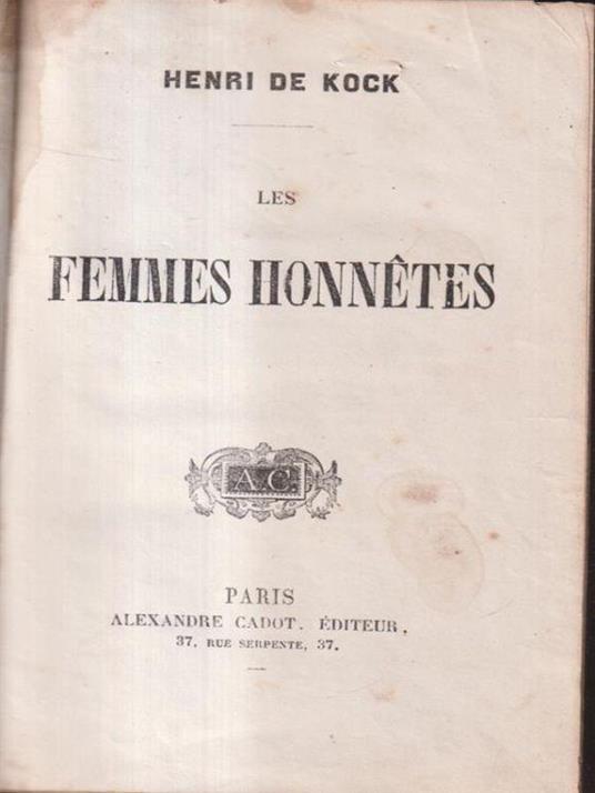 Les femmes honnetes - Henry de Kock - copertina
