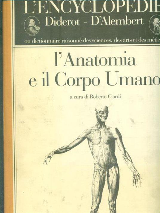 L' anatomia e il corpo umano - Roberto Ciardi - copertina