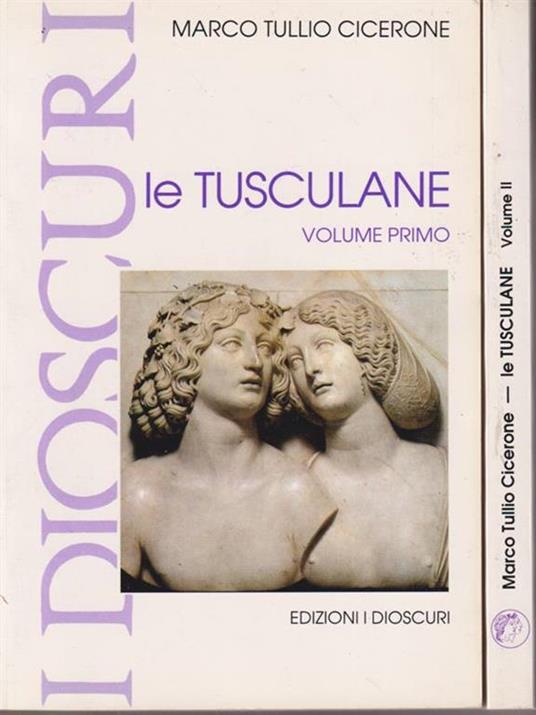 Le Tusculane 2 vv. - M. Tullio Cicerone - copertina