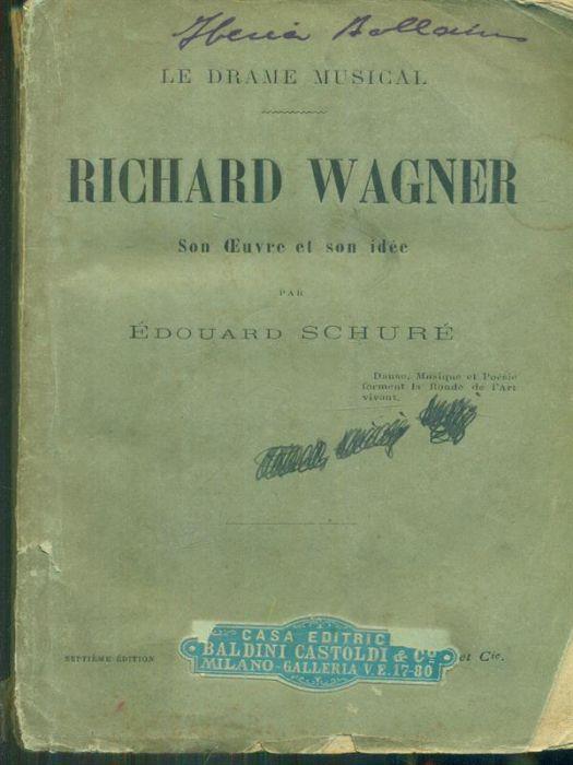 Richard Wagner son oeuvre et son idee - Édouard Schuré - copertina