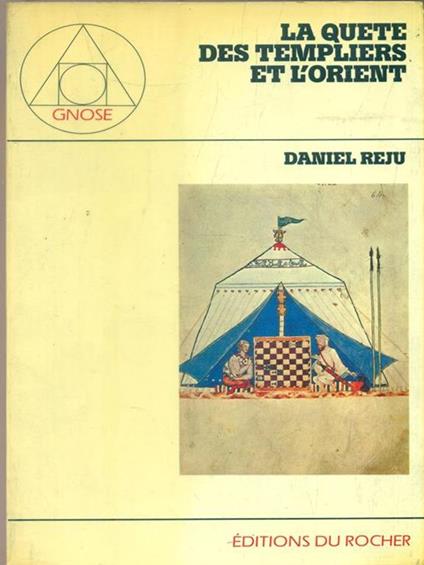 La quete des templiers et l'orient - copertina