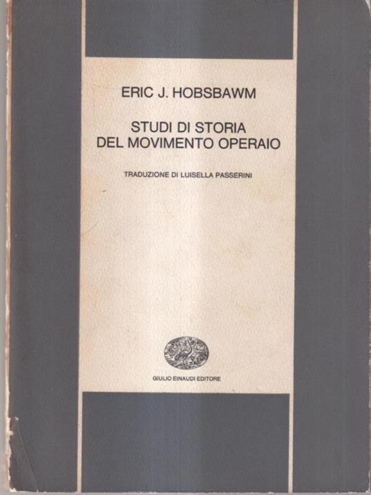 Studi di storia del movimento operaio - Eric J. Hobsbawm - copertina