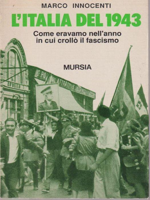 L' Italia del 1943 - Marco Innocenti - copertina