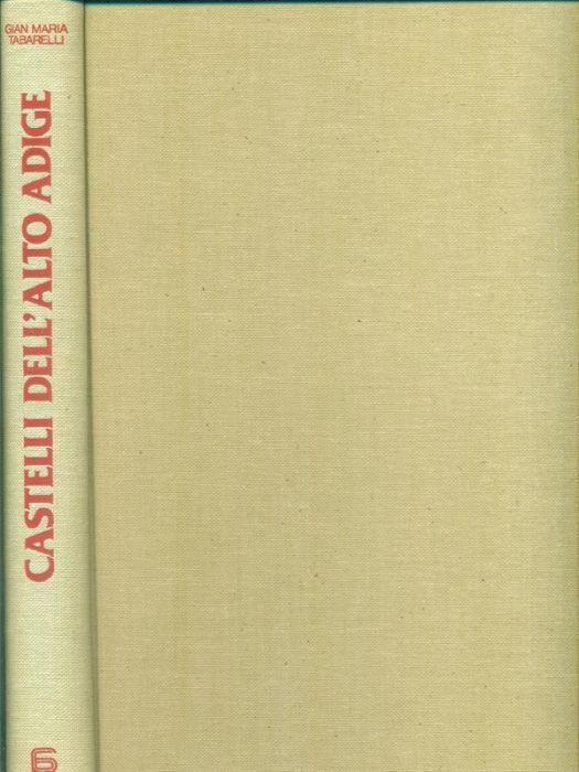 Castelli dell'alto Adige - Gian Maria Tabarelli - copertina