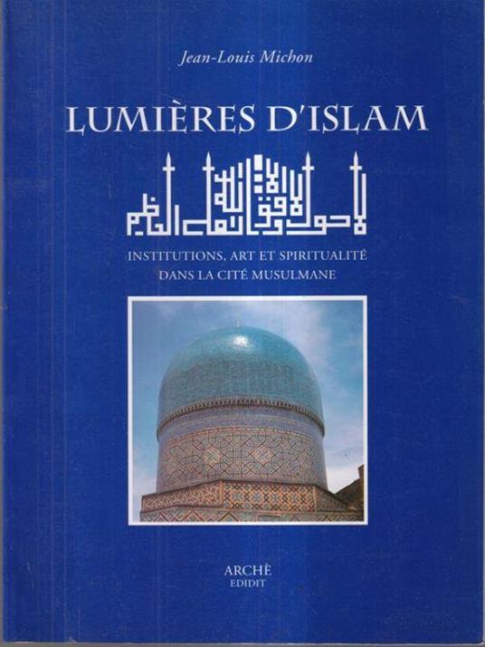 Lumieres d'Islam - Jean-Louis Michon - copertina