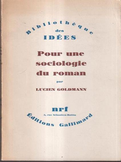 Pour une sociologie du roman - Lucien Goldmann - copertina