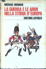 La guerra e le armi nella storia d'Europa