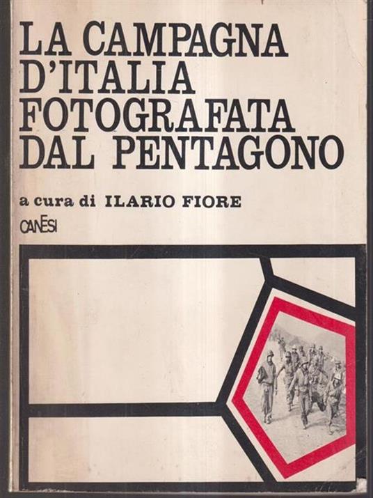 La campagna d'Italia fotografata dal pentagono - Ilario Fiore - copertina