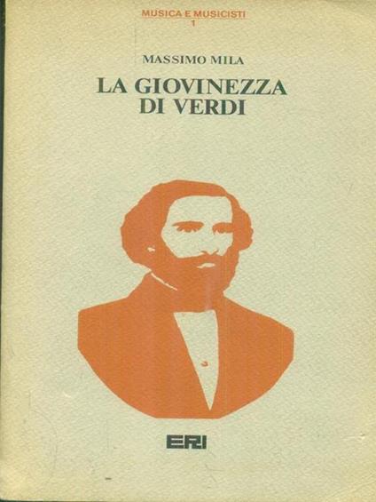 La  giovinezza di Verdi - Massimo Mila - copertina