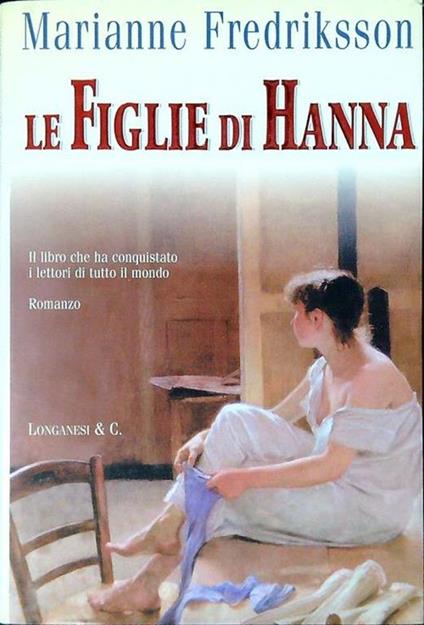 Le figlie di Hanna - Marianne Fredriksson - copertina