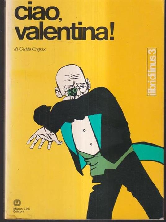 Ciao, Valentina! - Guido Crepax - copertina