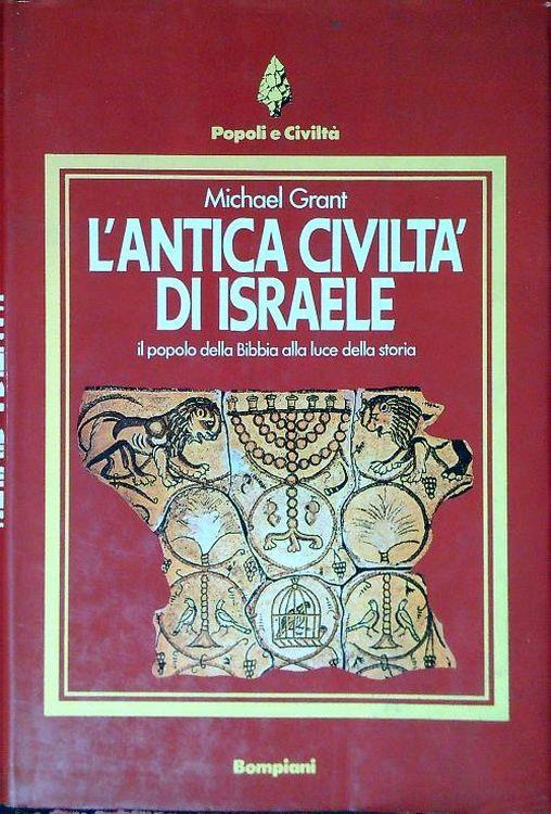 L' antica civiltà di Israele - Michael Grant - copertina