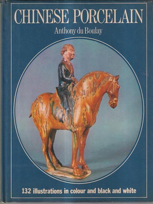 Chinese porcelain - Anthony du Boulay - copertina