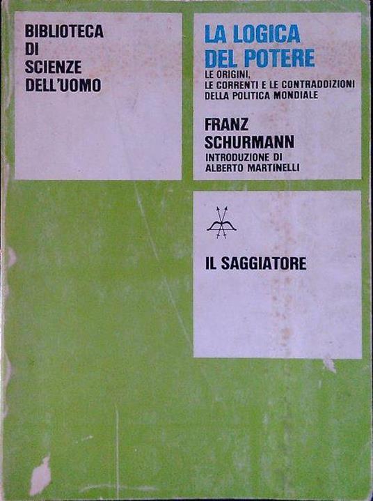 La logica del potere - Franz Schurmann - copertina