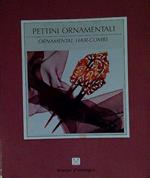 Pettini ornamentali/Ornamental hair-combs