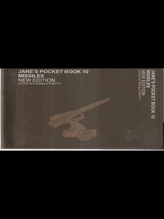 Jane's pocket book 10 - MIssiles new edition - Ronald Pretty - copertina