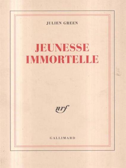 Jeunesse immortelle - Julien Green - copertina