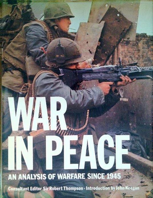 War in peace. An analysis of warfare since 1945 - copertina