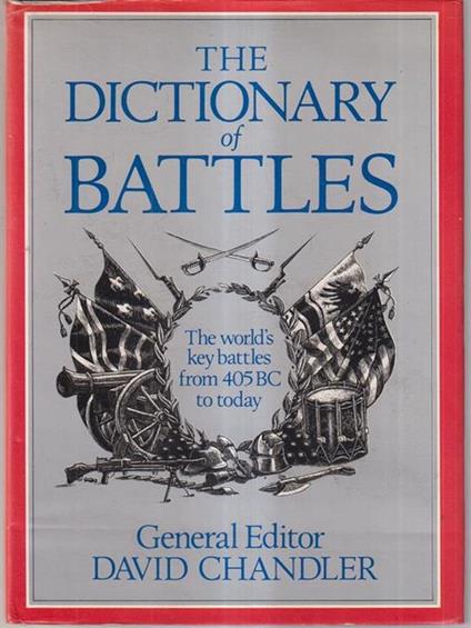 The dictionary of battles - David Chandler - copertina