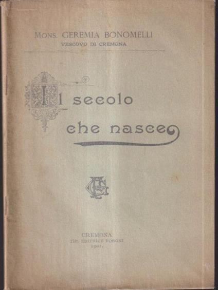 Il secolo che nasce - Geremia Bonomelli - copertina