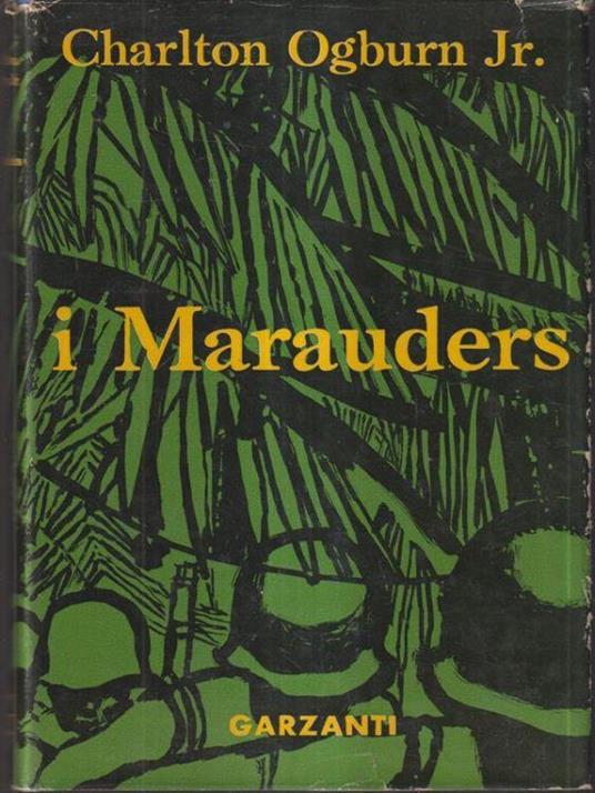 I Marauders - Charlton Ogburn Jr. - copertina