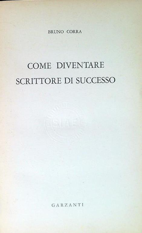 Come diventare scrittore di successo - Bruno Corra - copertina