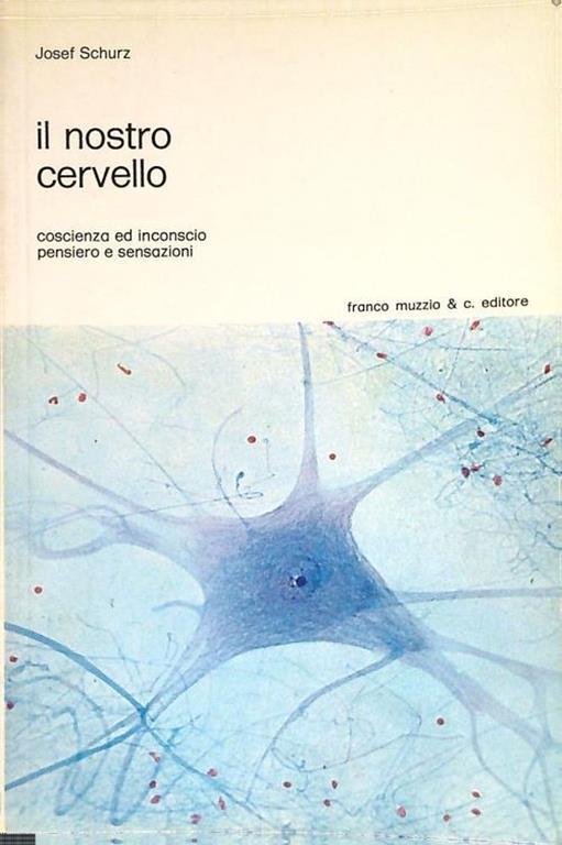 Il nostro cervello - Josef Schätz - copertina