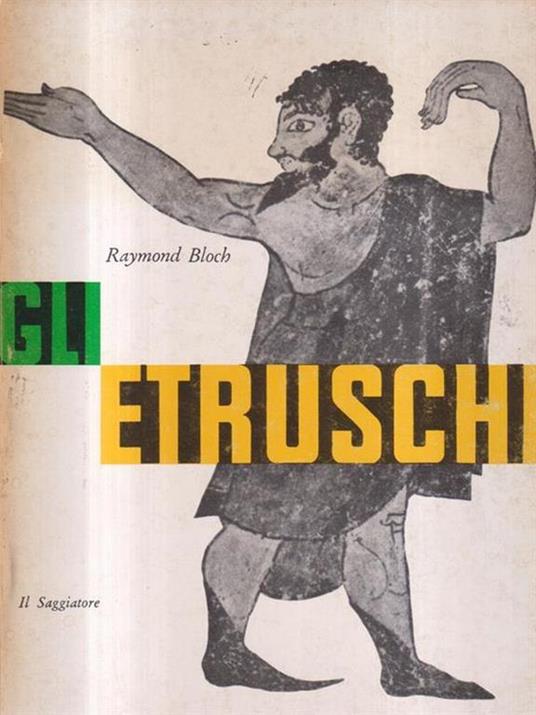 Gli etruschi - Raymond Bloch - copertina