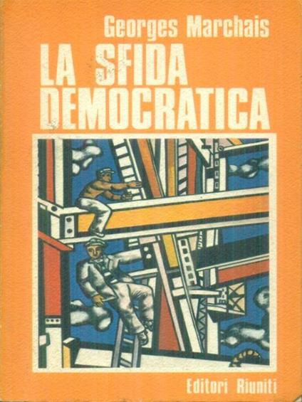 La sfida democratica - Georges Marchais - copertina