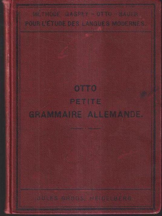 Petite grammaire allemande - Emilio Otto - copertina