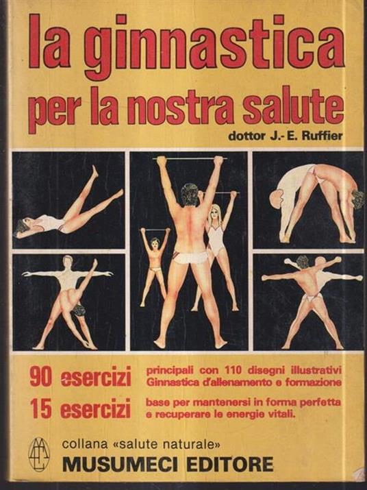 La ginnastica per la nostra salute - J.E. Ruffier - copertina