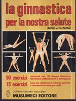 La ginnastica per la nostra salute