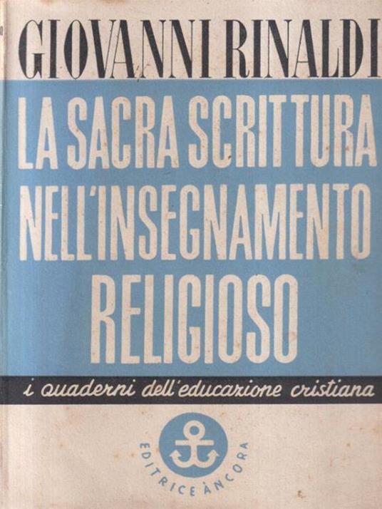 La sacra scrittura nell'insegnamento religioso - Giovanni Rinaldi - copertina