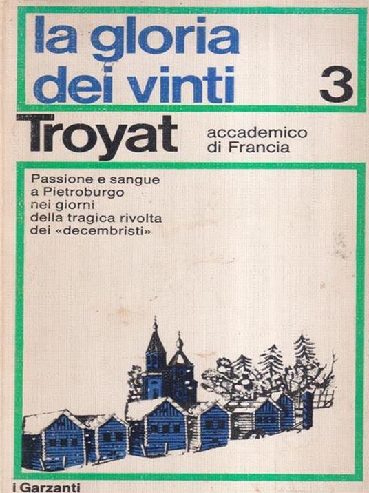 La gloria dei vinti - Henri Troyat - copertina