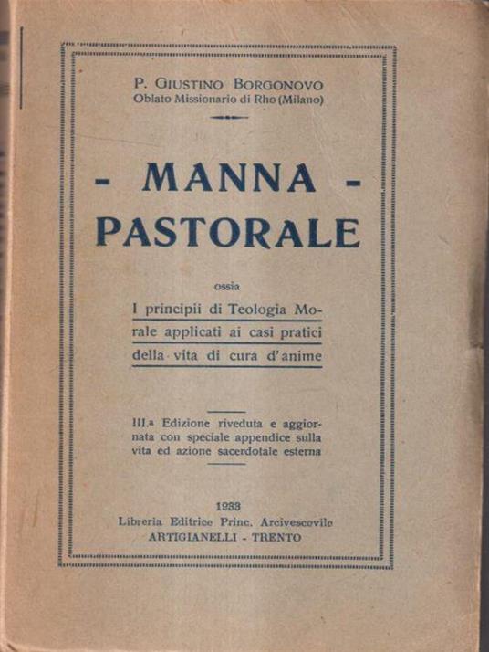 Manna pastorale - P. Giustino Borgonovo - Libro Usato - Artigianelli - | IBS