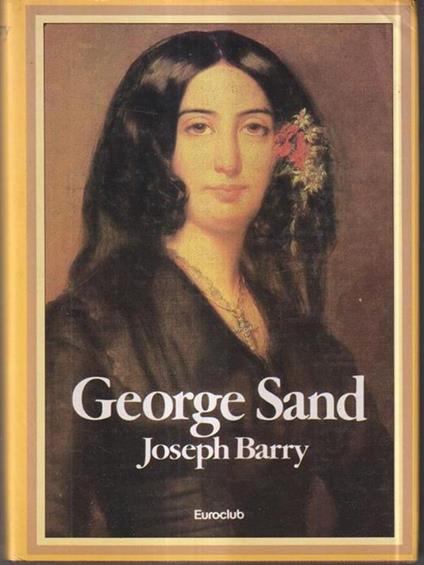 George Sand - Joseph Barry - copertina