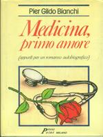 Medicina, primo amore