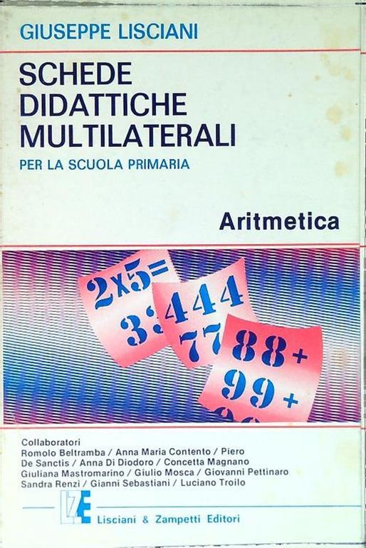 Schede didattiche multilaterali per la scuola primaria: Aritmetica -  Giuseppe Lisciani - Libro Usato - Lisciani & Zampetti 