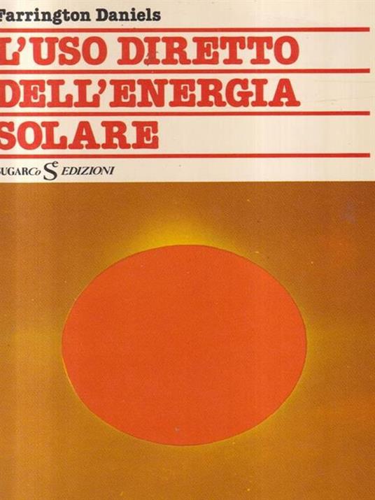 L' uso diretto dell'energia solare - Farrington Daniels - copertina